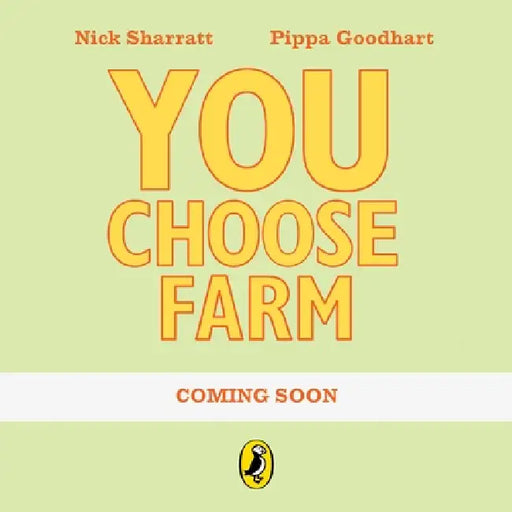 You Choose Farm: With A Lift-The-Flap Ending by Pippa Goodhart