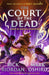 From the World of Percy Jackson: The Court of the Dead (The Nico Di Angelo Adventures) by Rick Riordan