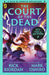 From the World of Percy Jackson: The Court of the Dead by Rick Riordan