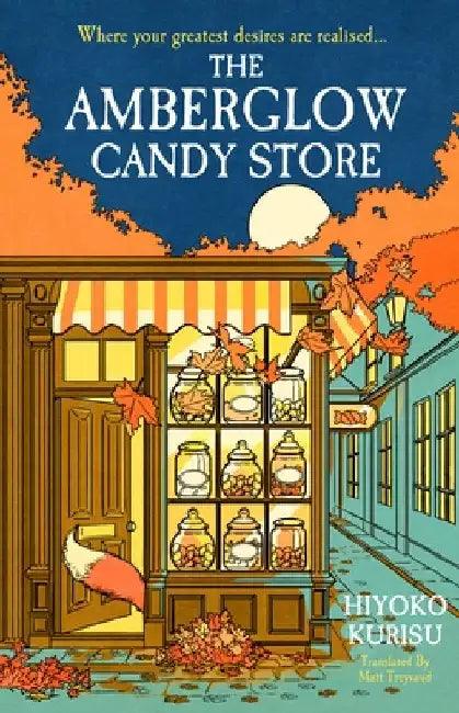 The Amberglow Candy Store by Hiyoko Kurisu