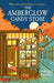 The Amberglow Candy Store by Hiyoko Kurisu