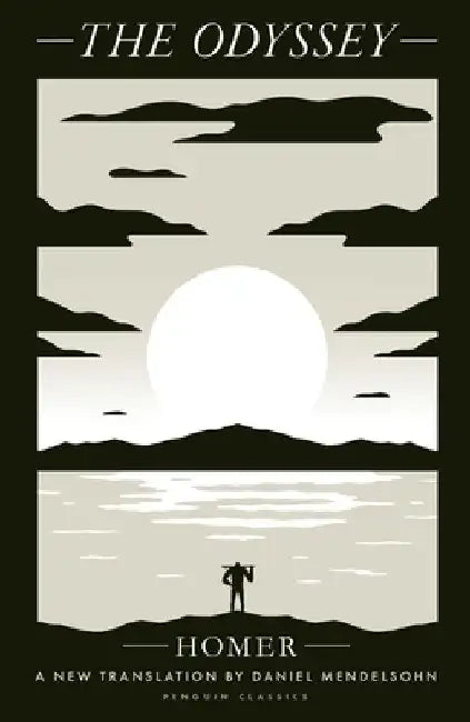 The Odyssey: A New Translation by Daniel Mendelsohn by Homer