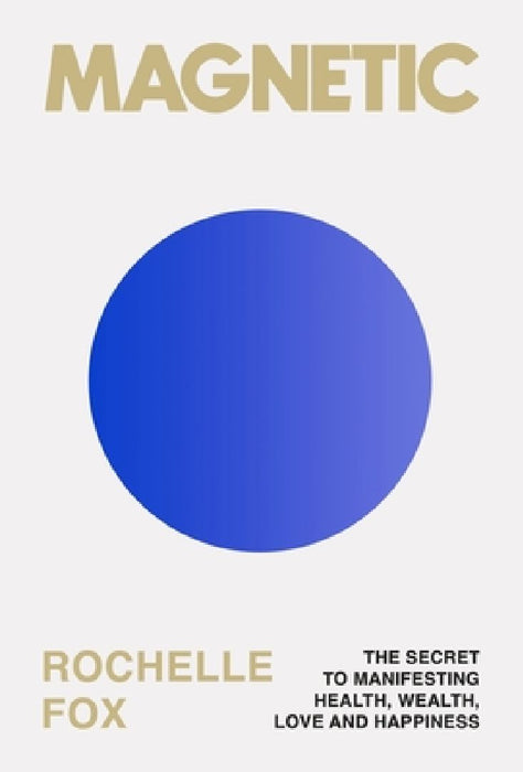 Magnetic by Rochelle Fox