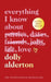 Everything I Know About Love by Dolly Alderton