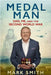 Medal Man by Mark Smith