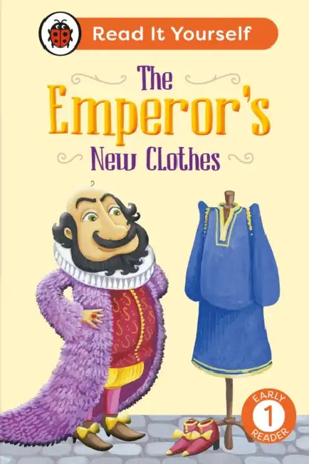 The Emperor's New Clothes: Level 1 Early Reader by Ladybird, Marina Le Ray