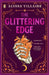 The Glittering Edge by Alyssa Villaire
