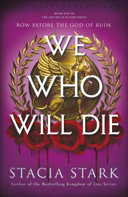 We Who Will Die by Stacia Stark