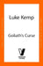 Goliath's Curse: The History and Future of Societal Collapse by Luke Kemp