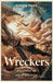 Wreckers: Disaster in the Age of Discovery by Simon Park
