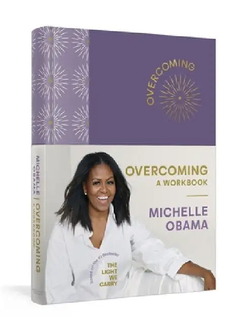 Overcoming: A Workbook by Michelle Obama