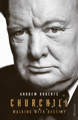 Churchill by Andrew Roberts