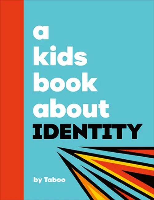 A Kids Book about Identity by Taboo