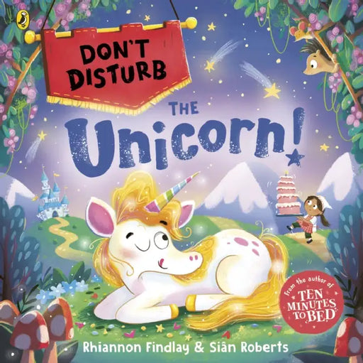 Don't Disturb the Unicorn by Rhiannon Findlay