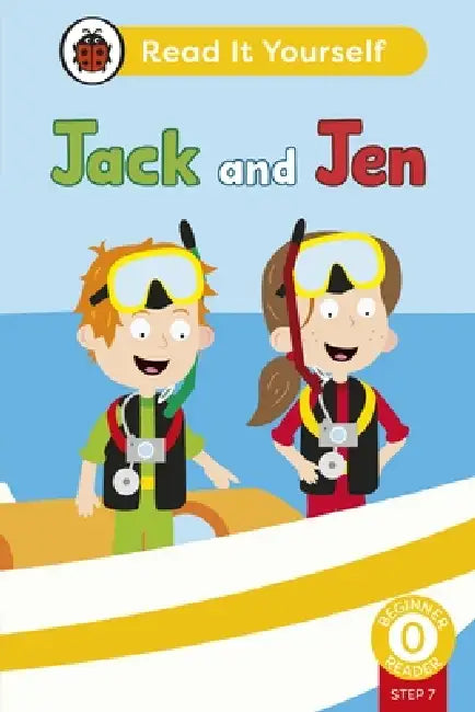 Jack and Jen (Phonics Step 7): Read It Yourself - Level 0 Beginner Reader by Ladybird