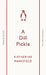 A Dill Pickle by Katherine Mansfield