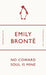 No Coward Soul Is Mine by Emily Bronte