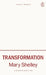 Transformation by Mary Shelley