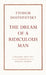 The Dream of a Ridiculous Man by Fyodor Dostoyevsky