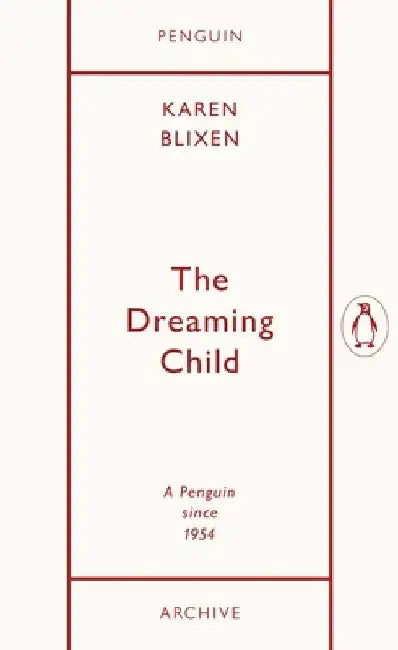 The Dreaming Child by Karen Blixen