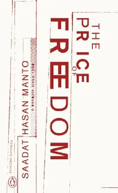 The Price of Freedom by Saadat Hasan Manto