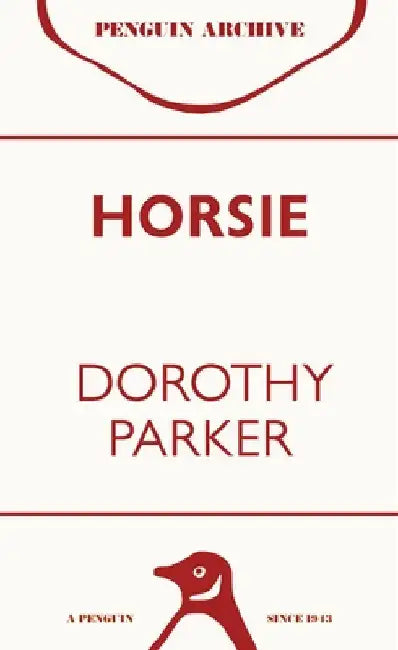 Horsie by Dorothy Parker