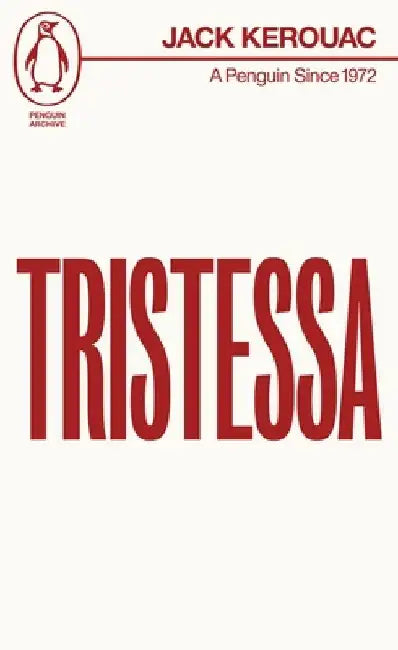 Tristessa by Jack Kerouac