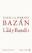 The Lady Bandit by Emilia Pardo Bazan