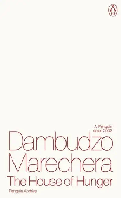 The House of Hunger by Dambudzo Marechera