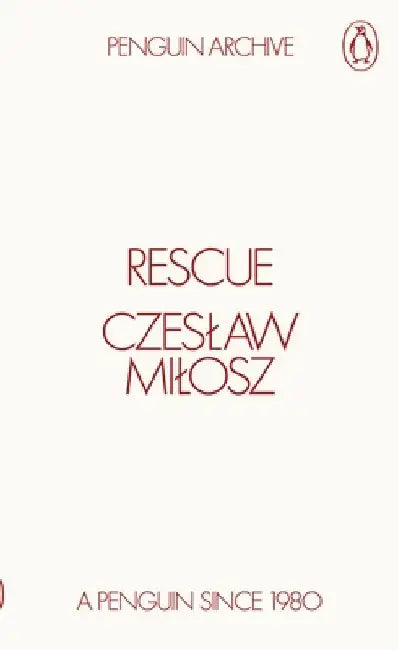 Rescue by Czeslaw Milosz