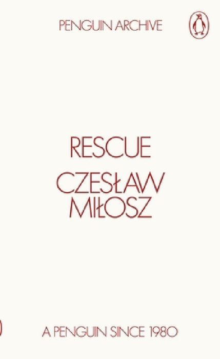 Rescue by Czeslaw Milosz