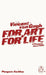 For Art and for Life by Vincent Van Gogh