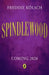 Spindlewood by Freddie Kolsch