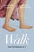 Walk by Courtney Conley