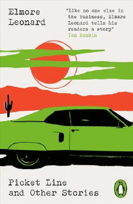 Picket Line and Other Stories by Elmore Leonard