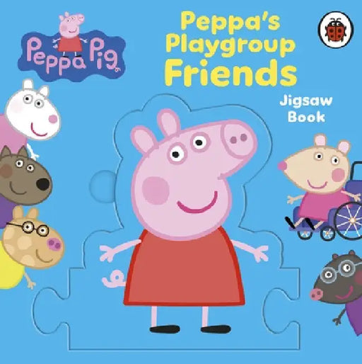 Peppa Pig: Peppa's Playgroup Friends Jigsaw Book by Peppa Pig