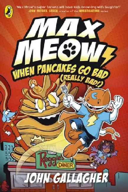 Max Meow Book 6: When Pancakes Go Bad (Really Bad!) by John Gallagher