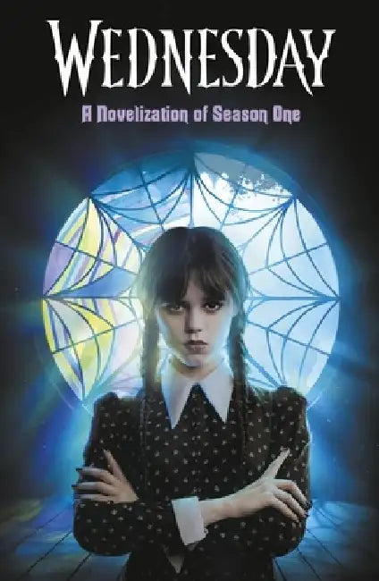 Wednesday: A Novelisation of Season One by Tehlor Kay Mejia