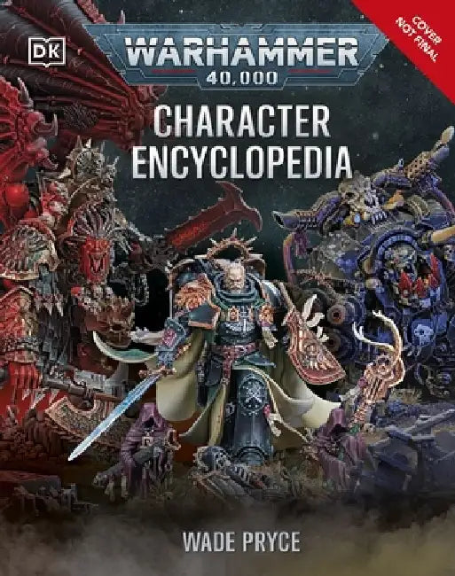 Warhammer 40000 Character Encyclopedia by Wade Pryce