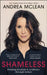 Shameless: Finding Freedom and Resilience Through Failure by Andrea McLean