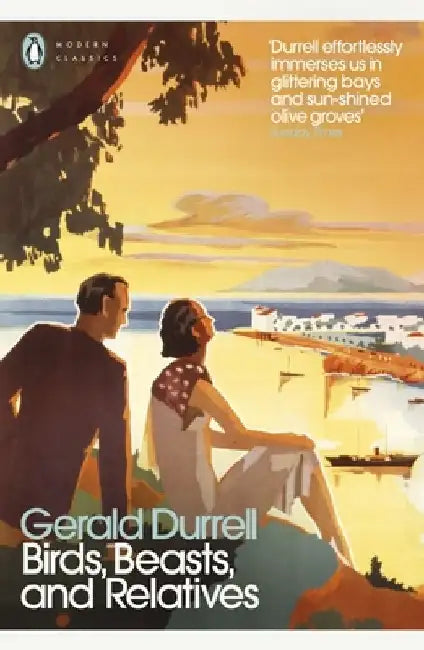 Birds, Beasts, and Relatives by Gerald Durrell
