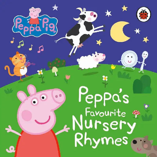 Peppa Pig Peppas Favourite Nursery Rhymes  Board Books For Kids  Classic Nursery Rhymes For 2 Years  Fun Learning And Ideal For Gifting by Peppa Pig