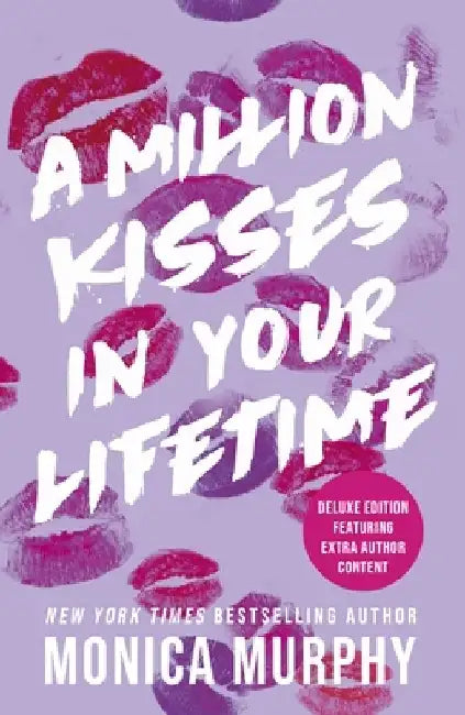 A Million Kisses In Your Lifetime by Monica Murphy