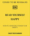 Read Yourself Happy by Daisy Buchanan