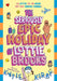 The Seriously Epic Holiday of Lottie Brooks by Katie Kirby