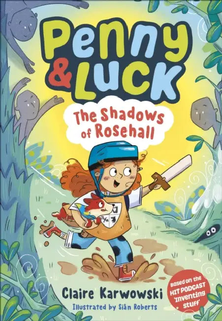 Penny & Luck: The Shadows of Rosehall by Claire Karwowski