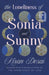 The Loneliness of Sonia and Sunny by Kiran Desai