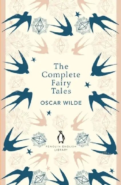 The Complete Fairy Tales by Oscar Wilde