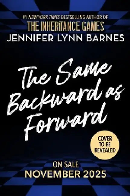 The Same Backward as Forward by Jennifer Lynn Barnes