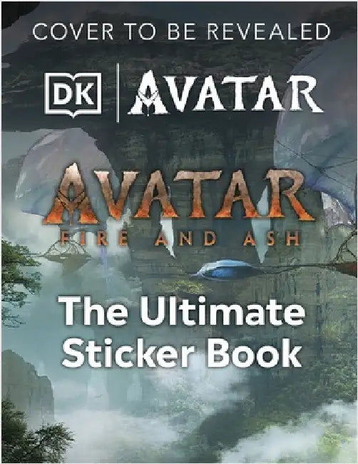 Avatar Fire and Ash Ultimate Sticker Book by DK